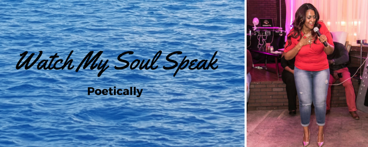 Watch My Soul Speak (1)